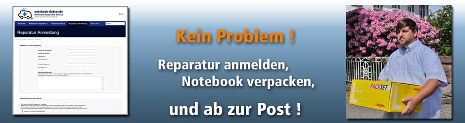 Kein Problem! Notebook Reparatur anmelden, verpacken, und ab zur Post