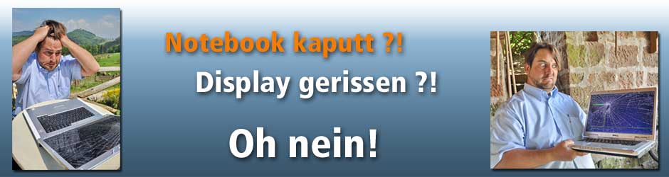 Notebook kaputt - Display gerissen?