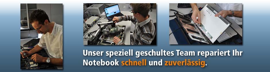 Wir reparieren ihr Notebook schnell und zuverlässig