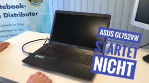 ASUS GL752VW startet nicht