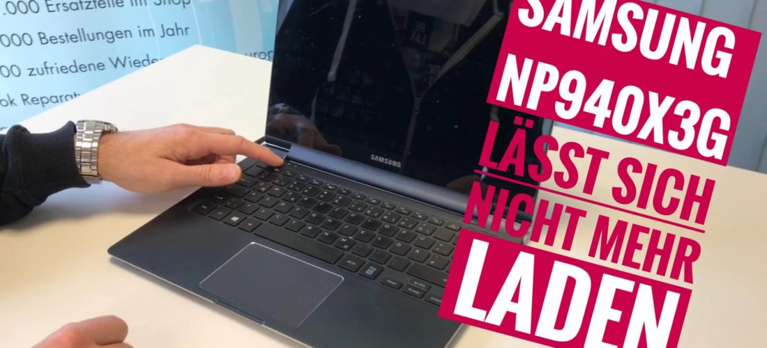 Samsung NP940X3G lässt sich nicht mehr laden